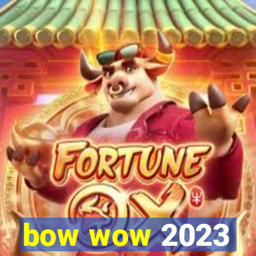 bow wow 2023