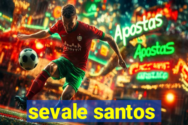 sevale santos