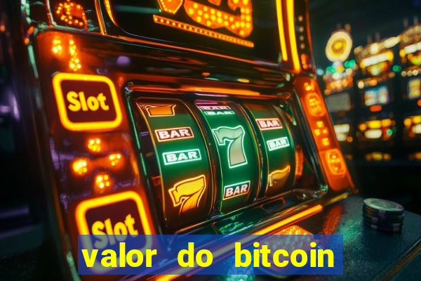 valor do bitcoin em 2020