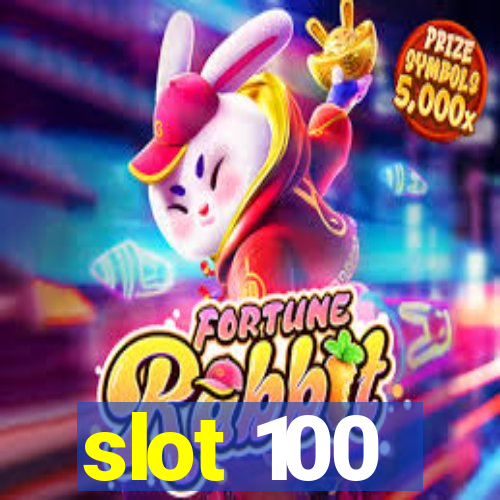 slot 100