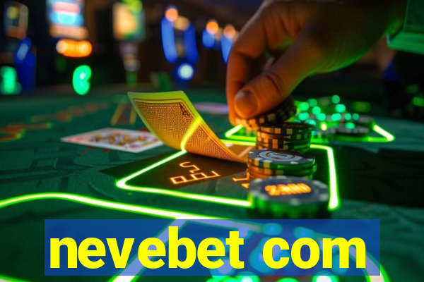 nevebet com