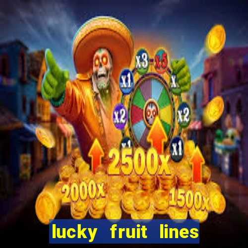 lucky fruit lines slot free play