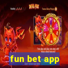 fun bet app