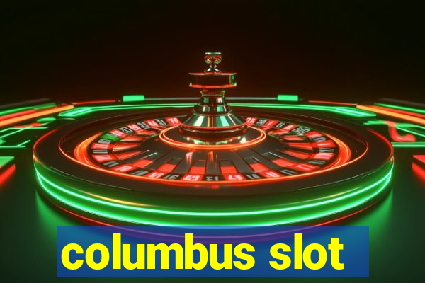 columbus slot