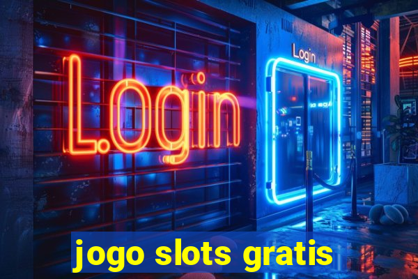 jogo slots gratis