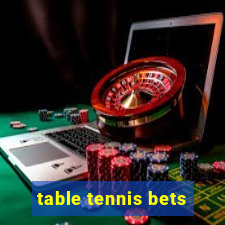 table tennis bets