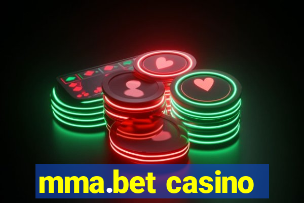 mma.bet casino