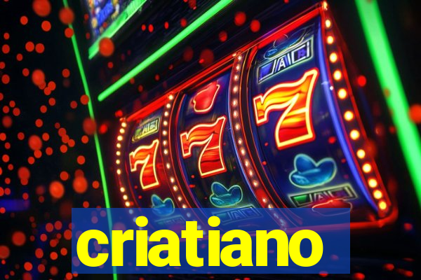 criatiano