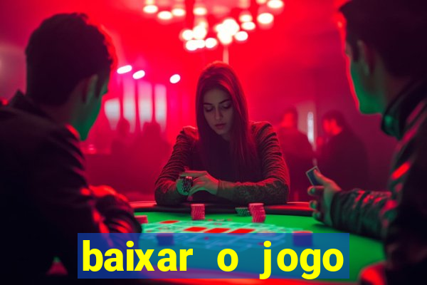 baixar o jogo candy crush