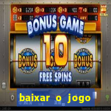 baixar o jogo candy crush