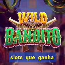 slots que ganha dinheiro de verdade