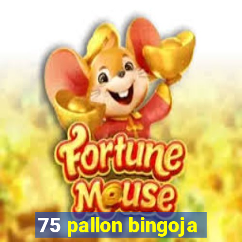 75 pallon bingoja