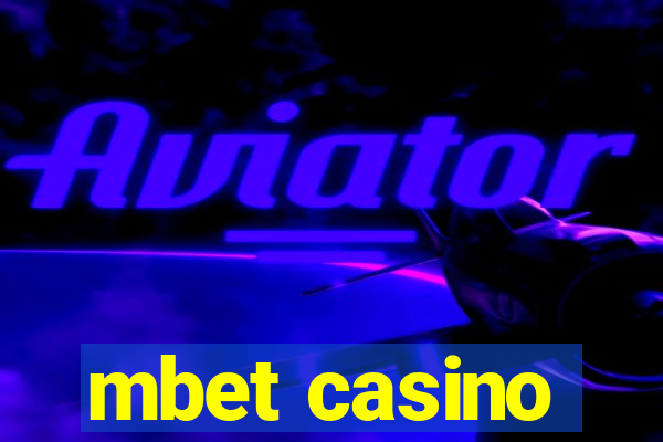 mbet casino