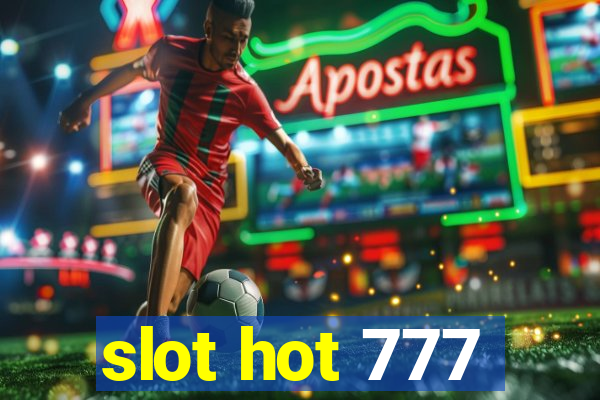 slot hot 777