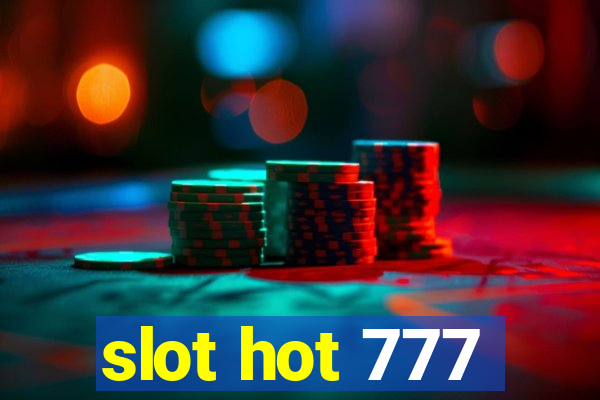 slot hot 777