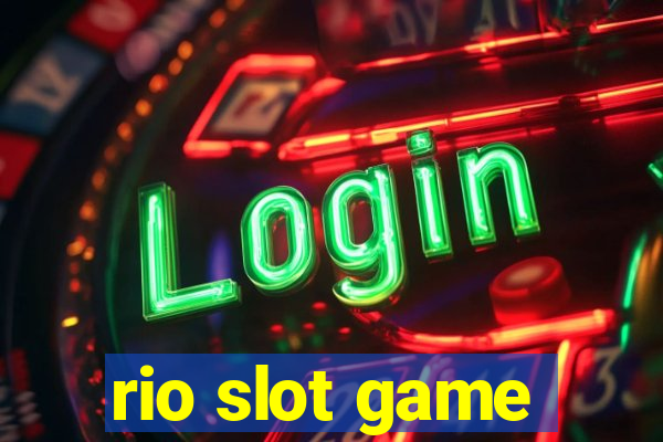 rio slot game