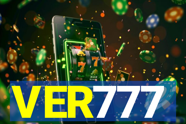 VER777