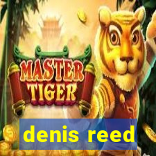 denis reed