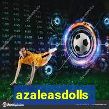 azaleasdolls