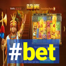 #bet