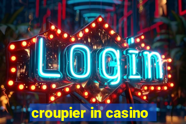 croupier in casino