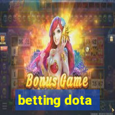 betting dota