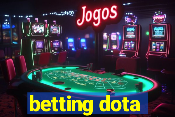 betting dota