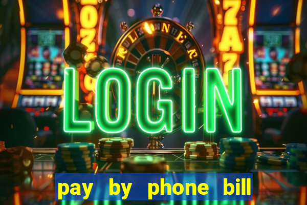 pay by phone bill casino south africa