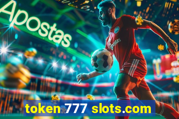 token 777 slots.com