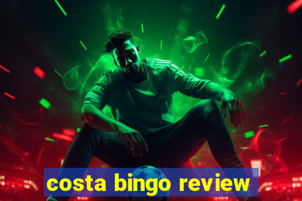 costa bingo review