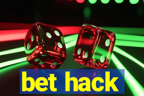 bet hack