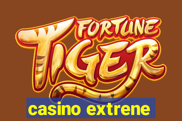 casino extrene