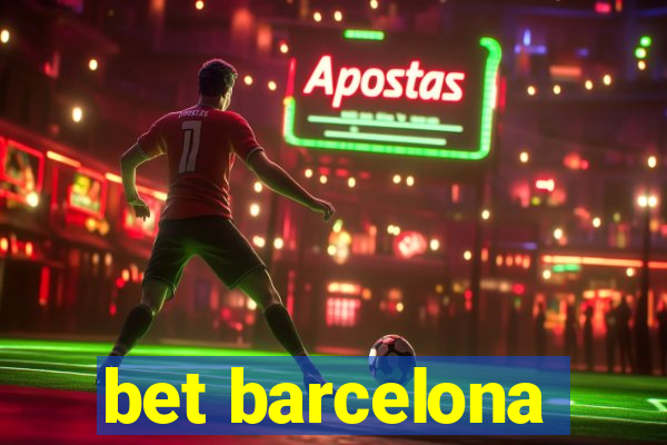 bet barcelona