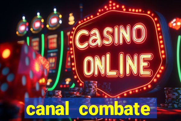 canal combate online multicanais