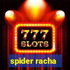 spider racha