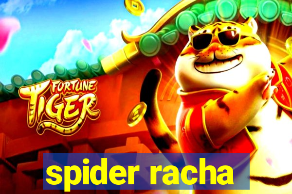 spider racha