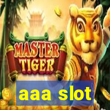 aaa slot