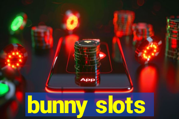 bunny slots