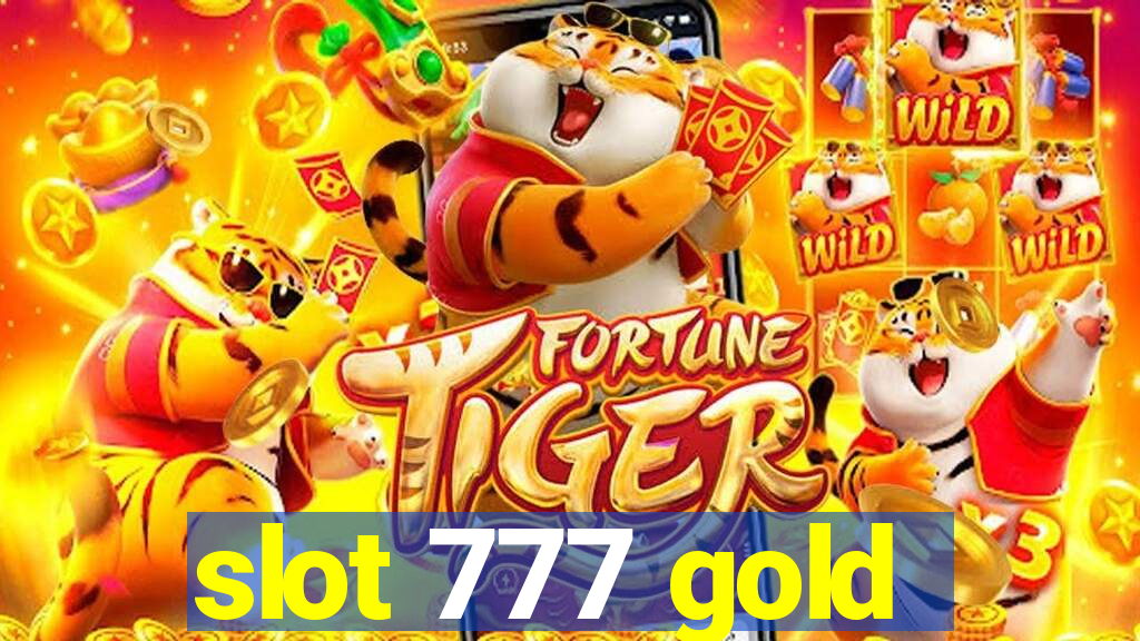 slot 777 gold