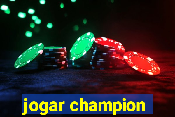 jogar champion