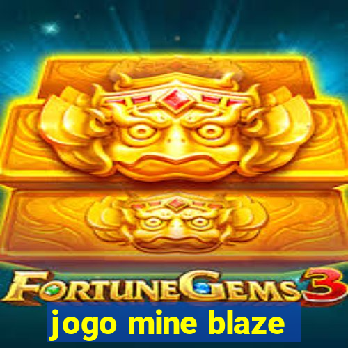 jogo mine blaze