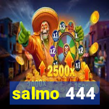 salmo 444