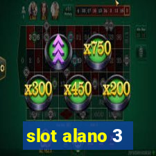 slot alano 3