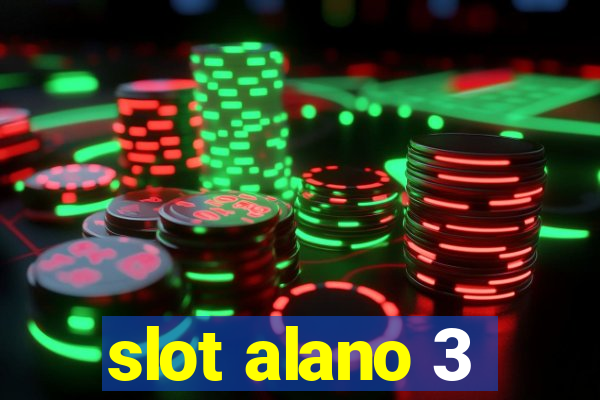 slot alano 3