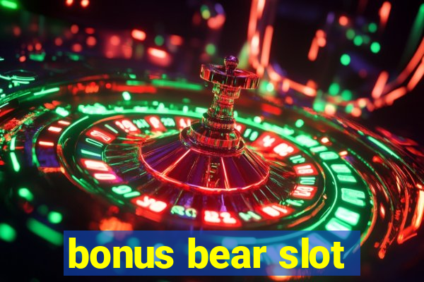 bonus bear slot