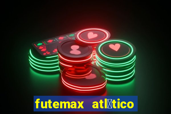 futemax atl茅tico e flamengo