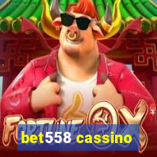 bet558 cassino