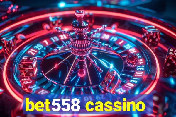 bet558 cassino