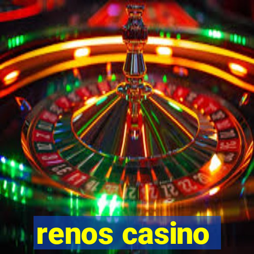 renos casino