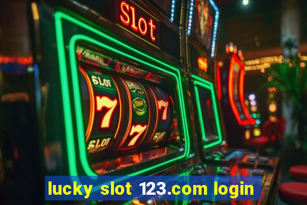 lucky slot 123.com login